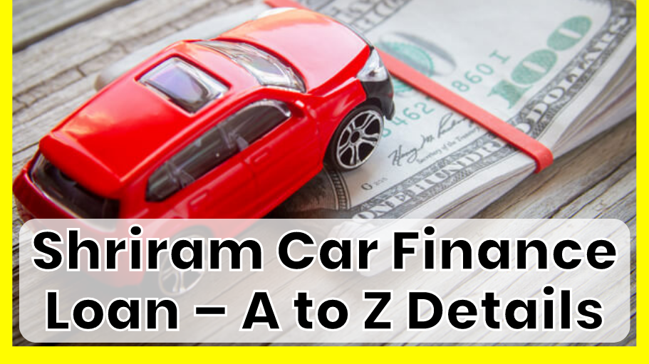 Shriram Car Finance Loan