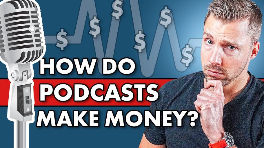 How to Make Money from Podcasts